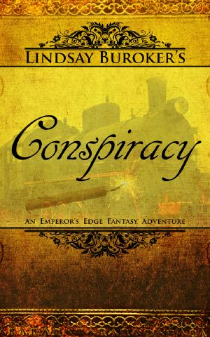 [The Emperor's Edge 04] • Conspiracy (The Emperor's Edge Book 4)